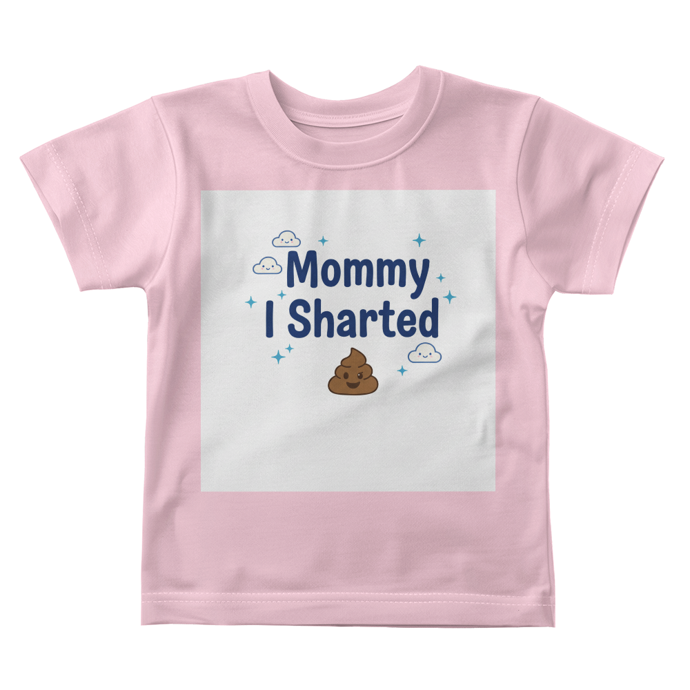 Mommy I Sharted