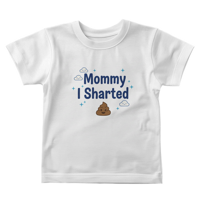 Mommy I Sharted